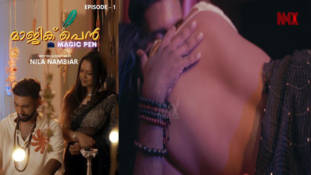 Magic Pen Ep 1 2025 – 18+ Hindi Web Series Nmxseries – Nila Nambiar App